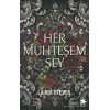 Her Muhteşem Şey