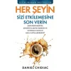 Her Şeyin Sizi Etkilemesine Son Verin