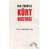 Her Yönüyle Kürt Dosyası