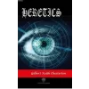Heretics