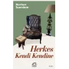 Herkes Kendi Kendine