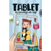Hiç Göründüğü Gibi Değil / Tablet