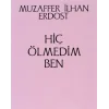 Hiç Ölmedim Ben