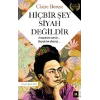 Hiçbir Şey Siyah Değildir