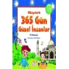 Hikayelerle 365 Gün Güzel İnsanlar (Ciltli)