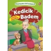 Hikayelerle Dini Değerler 9 - Kedicik Badem Nankör Olmamak