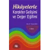 Hikayelerle Karakter Gelişimi Ve Değer Eğitimi