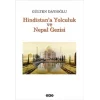 Hindistan’a Yolculuk ve Nepal Gezisi Tüm Zamanların Gözdesi