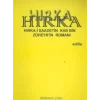 Hırka: Hırka-i Saadetin Kab Bin Züheyr’in Romanı