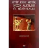 Hititlerde Müzik, Müzik Aletleri Ve Müzisyenler