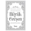 Hizb-ü Envari’l-Hakaikı’n-Nuriye Büyük Cevşen Türkçe Okunuşlu ve Açıklamalı