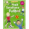 Hızlı Taraftara Futbol