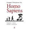 Homo Sapiens: Gezegeni Dönüştüren Güç