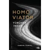 Homo Viator –Yürüyen İnsan–