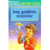Hoş Geldiniz Uzaylılar