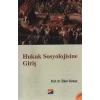 Hukuk Sosyolojisine Giriş