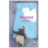 Huysuz Aşırı Mutlu