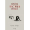 Huzursuz Bir Zihnin Anatomisi