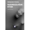 Huzursuzluğun Kitabı