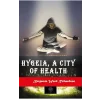 Hygeia A City of Health