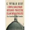 I. Dünya Savaşından Ortadoğu Projesine İslam İmparatorluğu