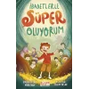 İbadetlerle Süper Oluyorum