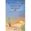İbn Haldun ile Çölde Bir Seyahat