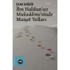 İbn Haldunun Mukaddimesinde Maişet Yolları