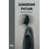 İçimizdeki Putlar