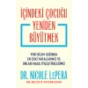 İçindeki Çocuğu Yeniden Büyütmek
