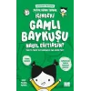 İçindeki Gamlı Baykuşu Nasıl Eğitirsin?