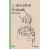 İçindeki Şakirti Öldürmek