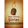 İdam Edilmiş Şiirler