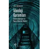 İdeoloji Kuramları Yabancılaşma ve Boyun Eğme Güçleri