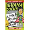 İguana Çocuk - Üç Peynirli Pizza İle Dünyayı Kurtarıyor!