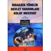İhracata Yönelik Devlet Yardımları Kolay Mevzuat