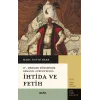 İhtida ve Fetih -IV. Mehmet Döneminde Osmanlı Avrupasında