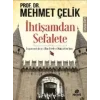 İhtişamdan Sefalete