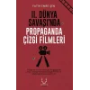 II. Dünya Savaşında Propaganda Çizgi Filmleri