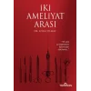 İki Ameliyat Arası