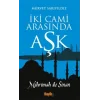 İki Cami Arasında Aşk