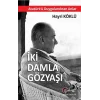 İki Damla Gözyaşı - Atatürkü Duygulandıran Anlar