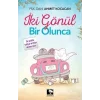 İki Gönül Bir Olunca