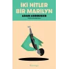 İki Hitler Bir Marilyn