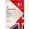 İki İmparatorluk Bir Eyalet Osmanlı Mısırında İngiliz İdaresi (1882-1923)