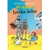 İki Robot - Fabrika Hatası