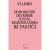 İki Taktik Demokratik Devrimde Sosyal Demokrasinin İki Taktiği