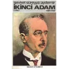 İkinci Adam Cilt: 1 1884-1938