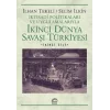 İkinci Dünya Savaşı Türkiyesi 2. Cilt: İktisadi Politikaları ve Uygulamalarıyla