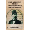 İkinci Meşrutiyet Dönemi Gazetecilerinden Zeki Bey Suikasti